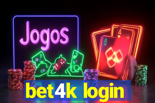 bet4k login